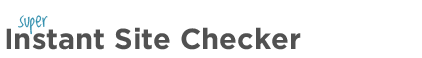 Instant Site Checker